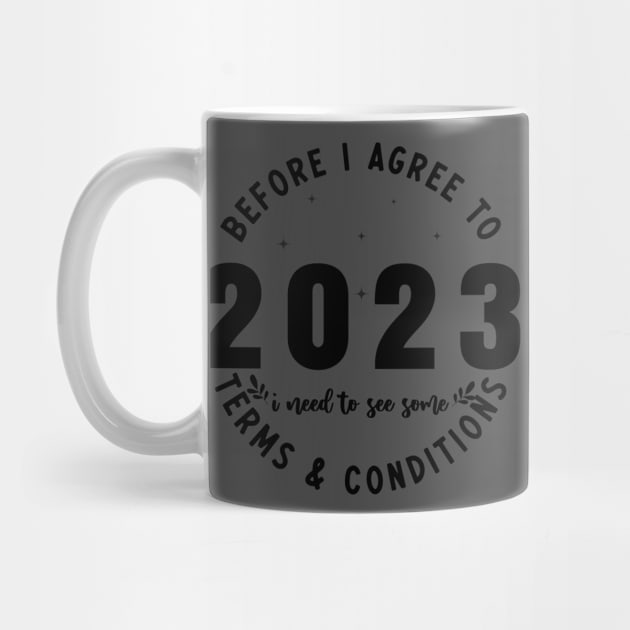 Before I agree to 2023, I need to see some terms and conditions by TextureMerch